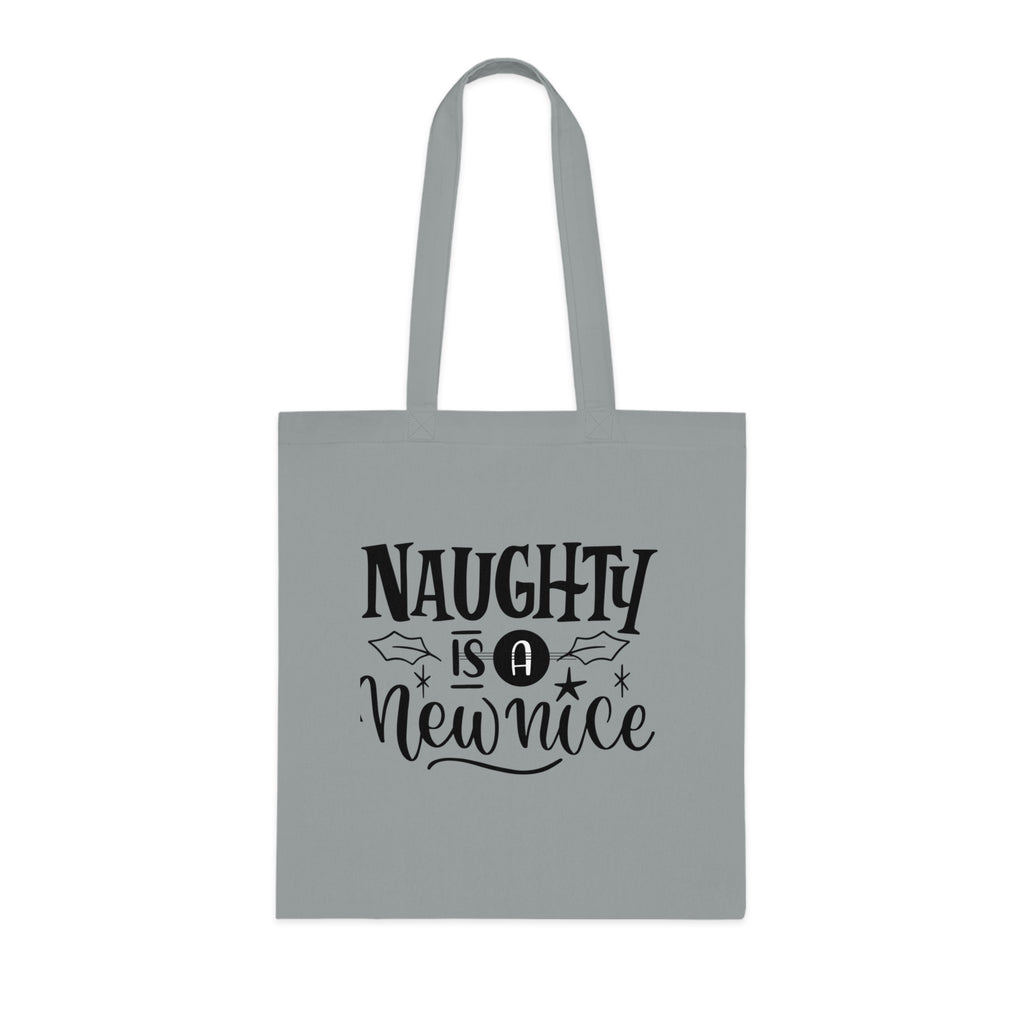 Naughty Is A New Nice Cotton Tote — Funny Holiday Gift Bag