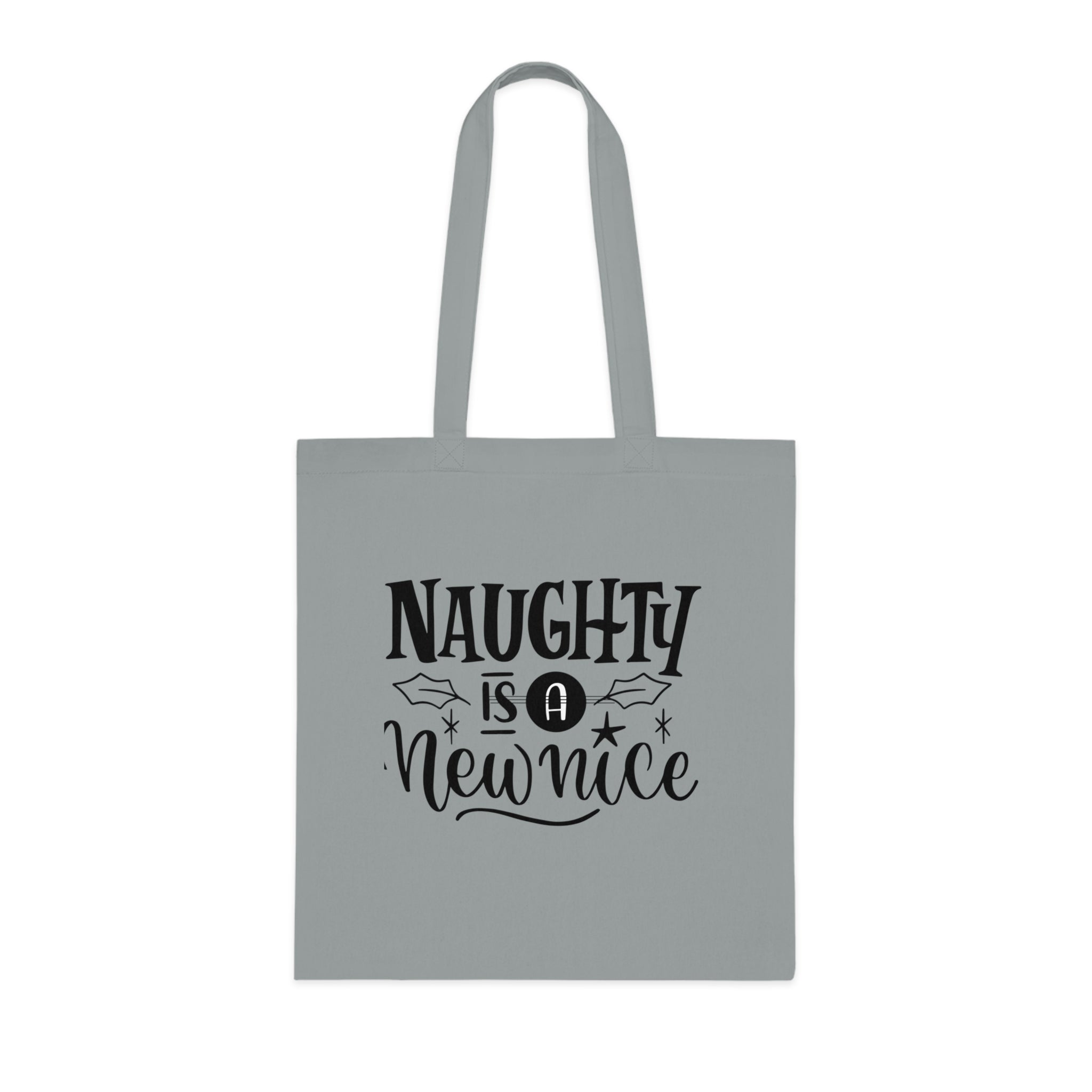 Naughty Is A New Nice Cotton Tote — Funny Holiday Gift Bag