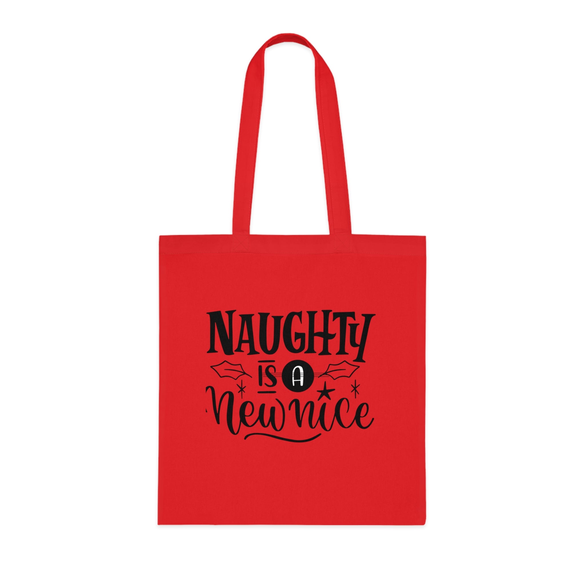 Naughty Is A New Nice Cotton Tote — Funny Holiday Gift Bag